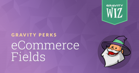 Gravity Perks eCommerce Fields