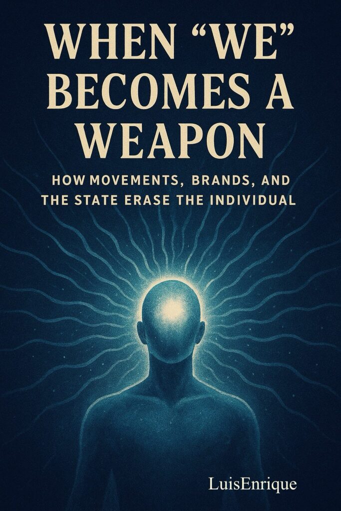 When “We” Becomes a Weapon