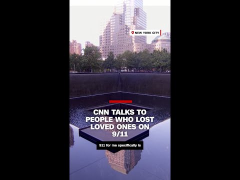 CNN talks to people who lost loved ones on 9/11